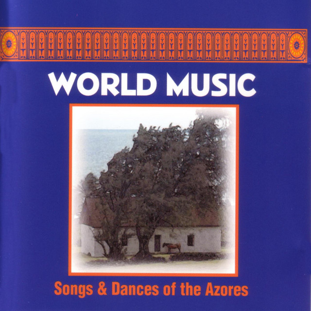 Songs And Dances Of The Azores cover art