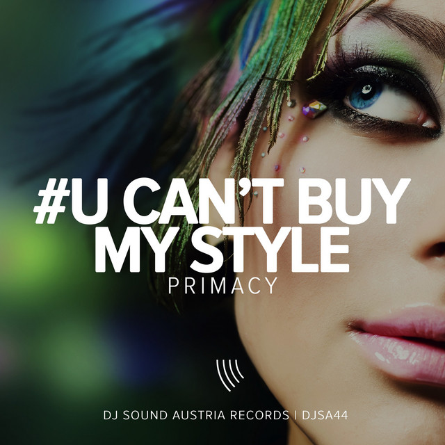 U Can't Buy My Style cover