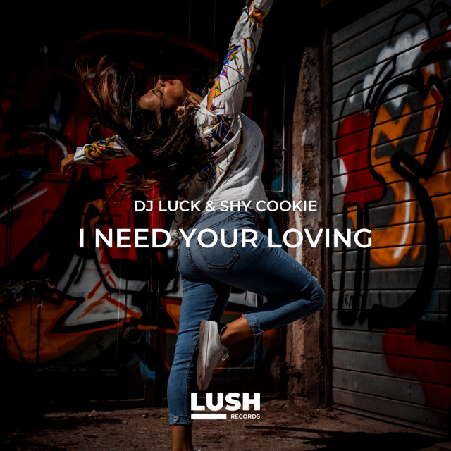 I Need Your Loving cover art