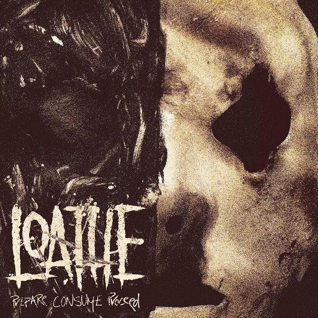 Prepare Consume Proceed - Album by Loathe | Spotify