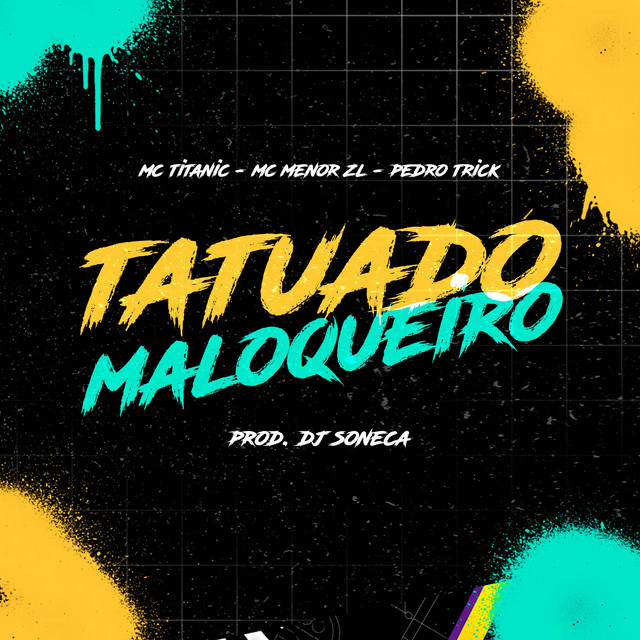 TATUADO MALOQUEIRO