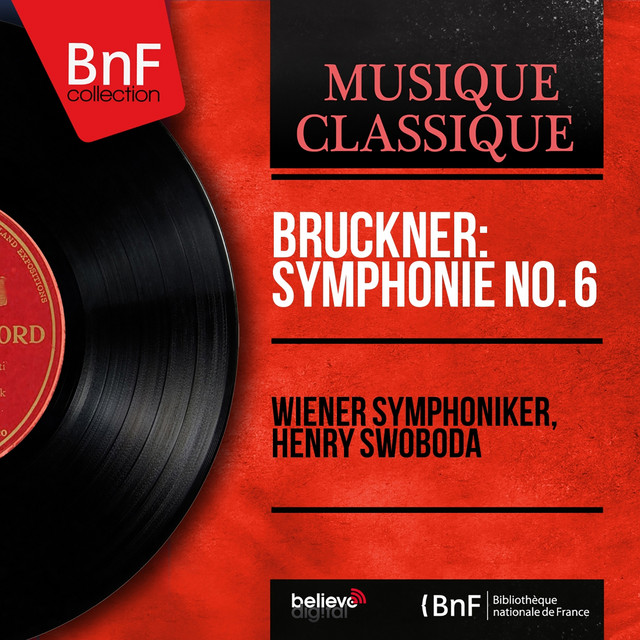 Bruckner: Symphonie No. 6 (1881 Version, Mono Version) cover art