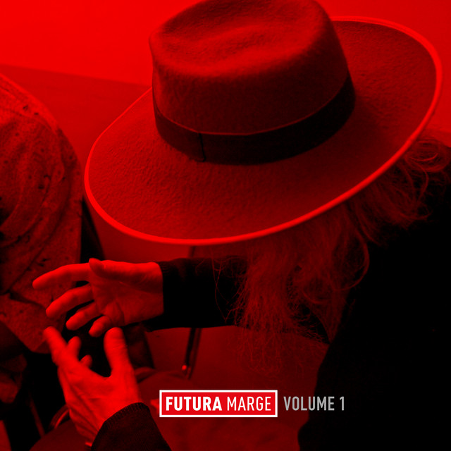 Futura Marge Vol 1 Compilation By Various Artists Spotify