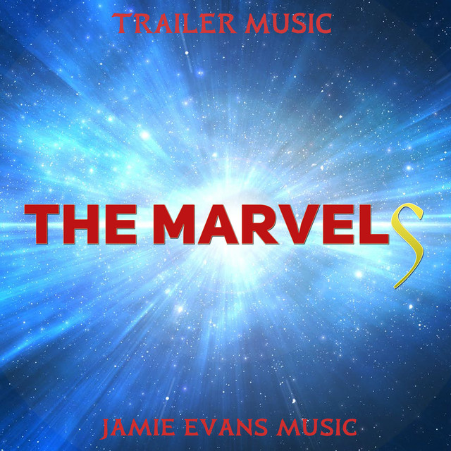 The Marvels Teaser Trailer Song Extended Version song and lyrics by