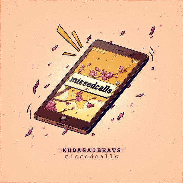 Kudasaibeats - missedcalls