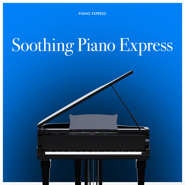 Soothing Piano Express cover art