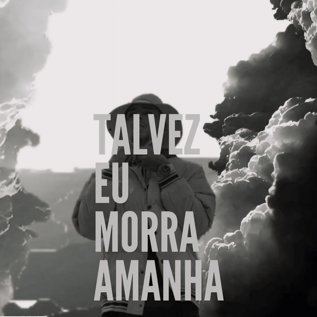 Talvez Eu Morra Amanhã