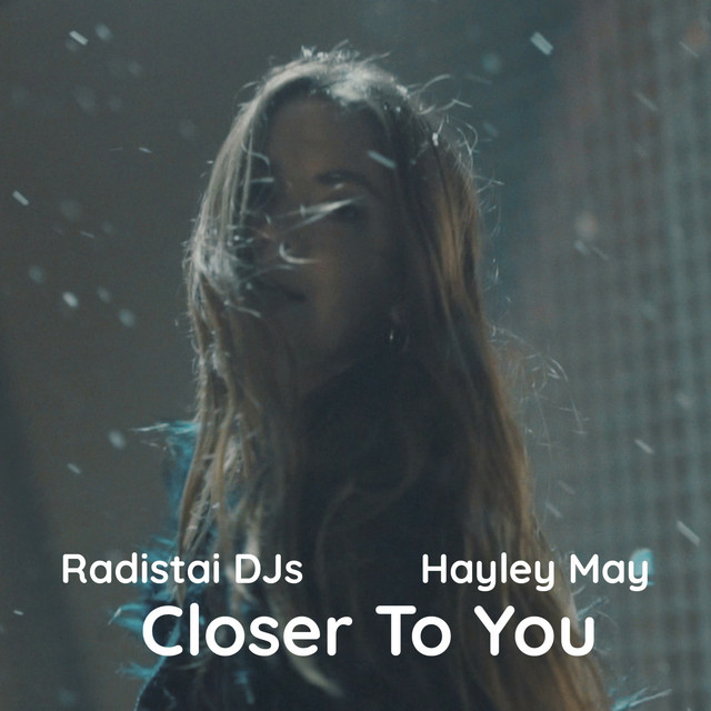 Closer To You