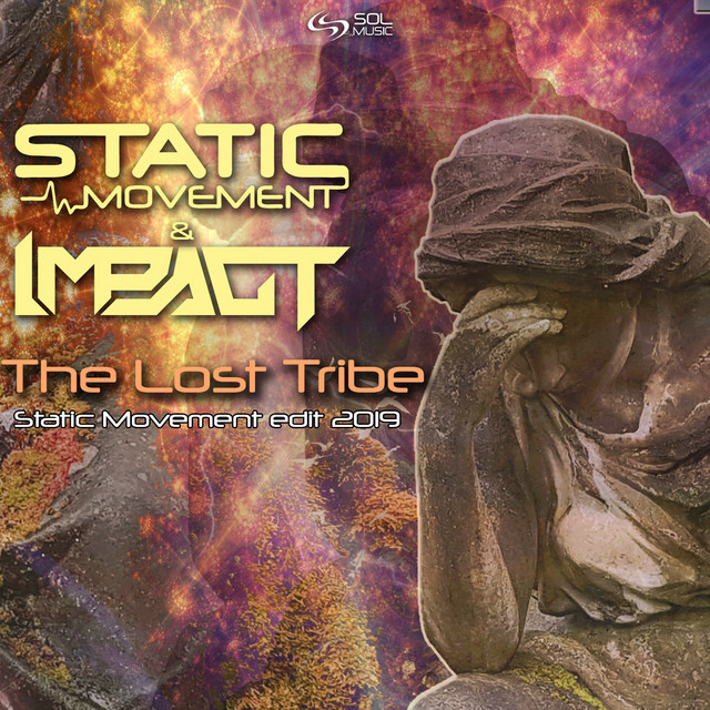 The Lost Tribe - Static Movement Edit 2019 album art