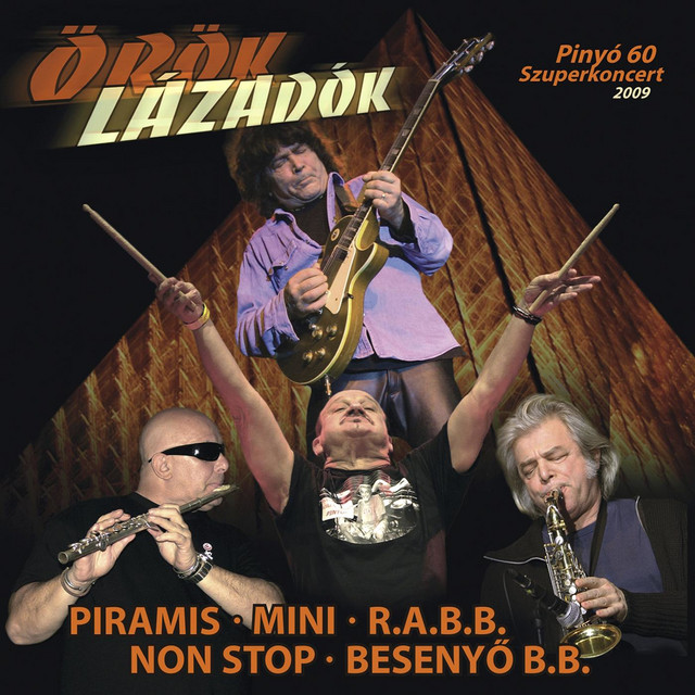 Örök lázadók-Pinyó 60 szuperkoncert cover art