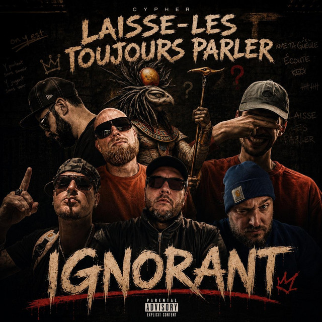 Laisse-les toujours parler - Ignorant