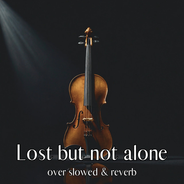 Her Voice in the Bow - Over Slowed & Reverb