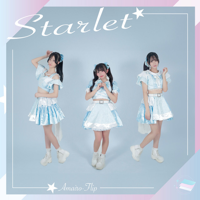 Starlet - Single by Amairo-Flip | Spotify