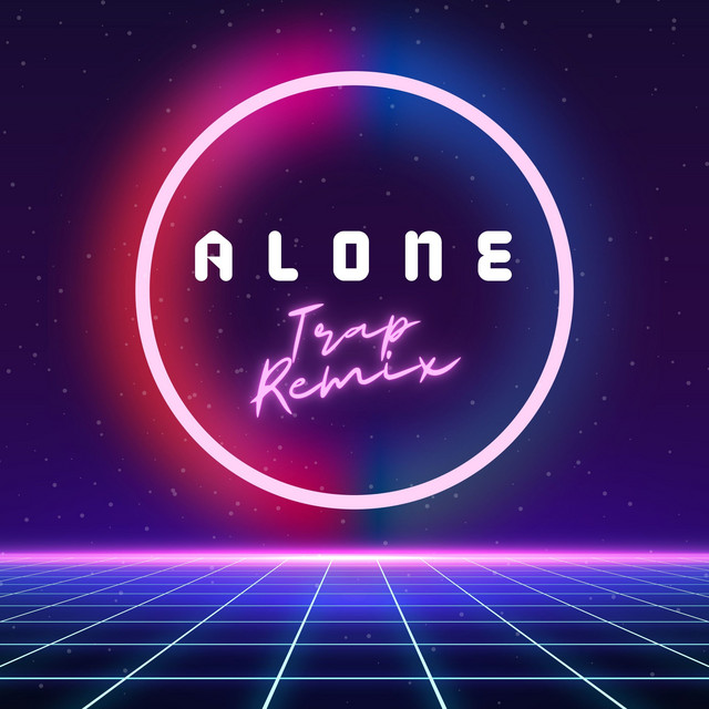 How Do I Get You Alone (Alone) [Trap Remix] - Single by Trap Remix