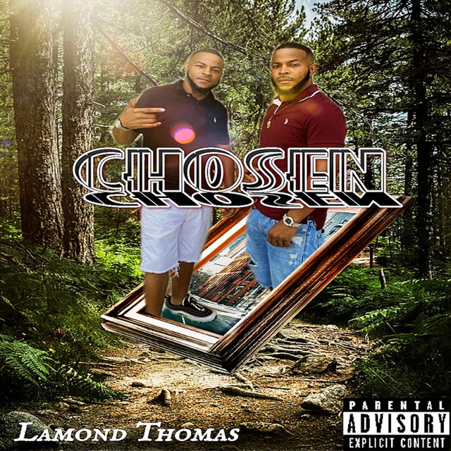 CHOSEN - Album by Lamond Thomas | Spotify
