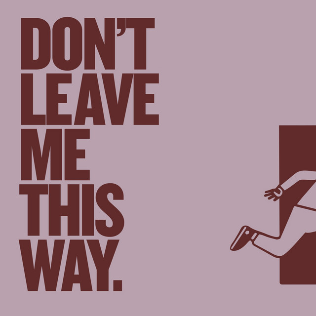 Don't Leave Me This Way - Extended Mix album art