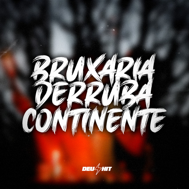 Bruxaria Derruba Continente