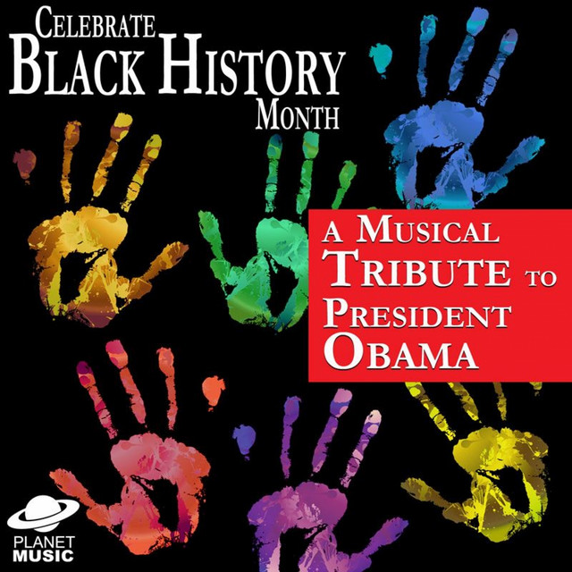 Celebrate Black History Month: A Musical Tribute to President Obama cover art