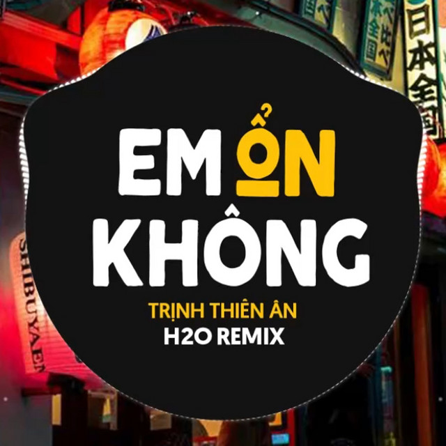 Em Ổn Không - Vinahouse Remix