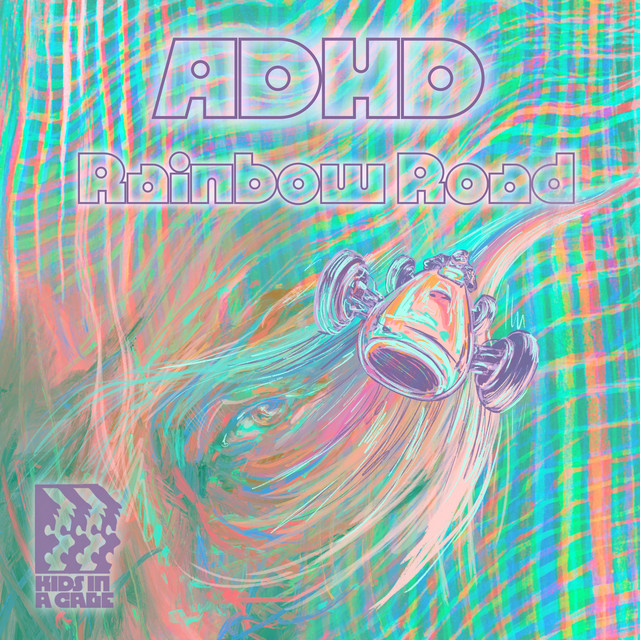 ADHD (RAINBOW ROAD) [Radio Edit]