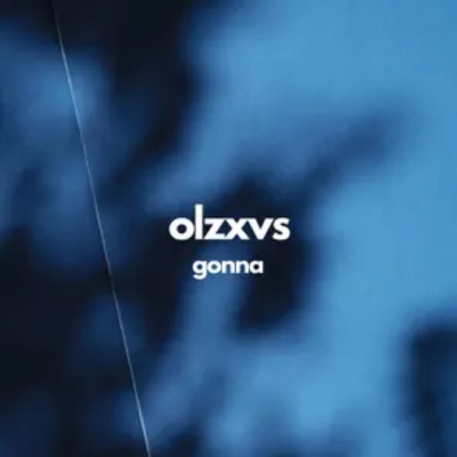 Cover art: gonna — OLZXVS
