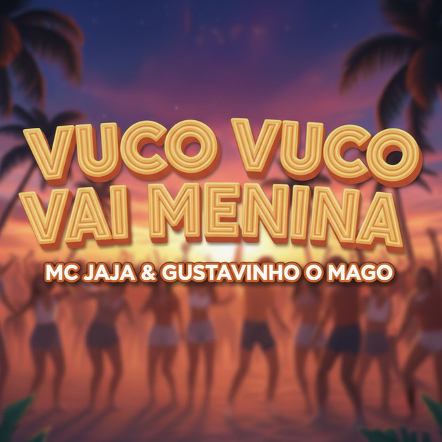 Vuco Vuco Vai Menina