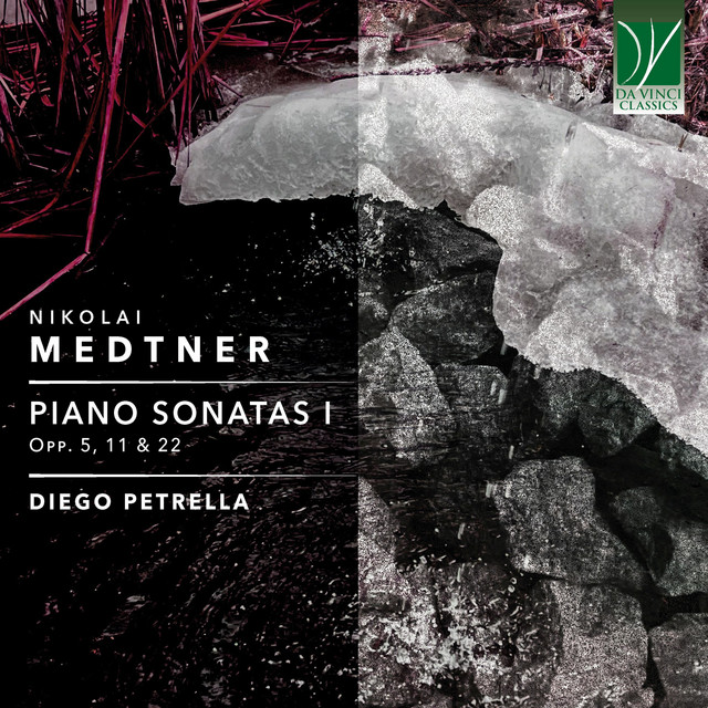 Medtner: Piano Sonatas I