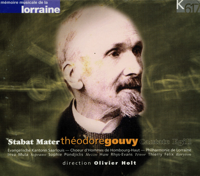 Gouvy: Stabat Mater & Cantate Egill