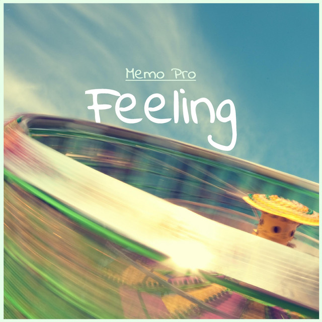 Feeling - Single by Memo Pro | Spotify