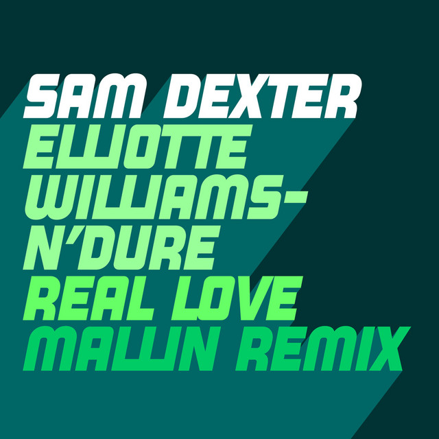 Real Love (feat. Elliotte Williams-N'Dure) - Mallin's 'Sweet Touch' Remix