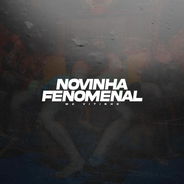 Novinha Fenomenal
