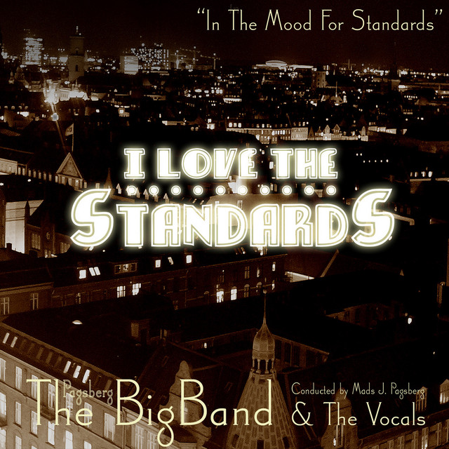 In the Mood for Standards - Single by The Pagsberg BigBand & the Vocals ...