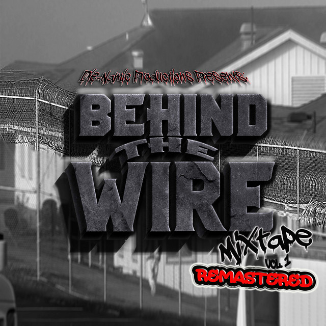 Behind the Wire Mixtape Vol. 1 cover