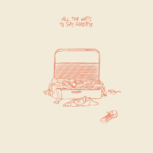 All The Ways To Say Goodbye cover art