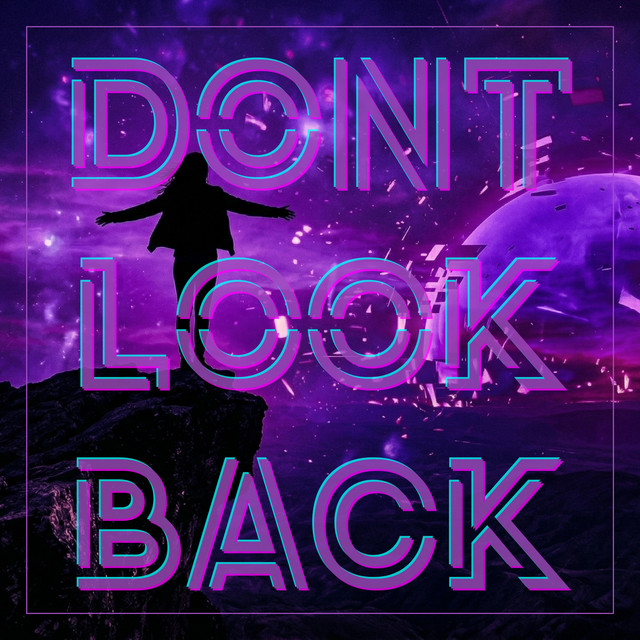 Don't Look Back