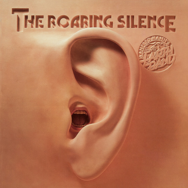 洋楽 Manfred Mann's Earth Band RoaringSilence The Roaring Silence - Álbum de Manfred Mann's Earth Band | Spotify