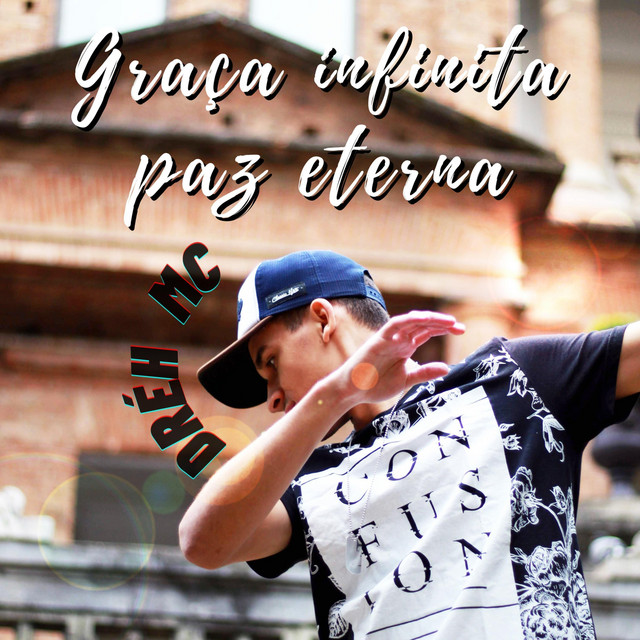 Graça Infinita, Paz Eterna