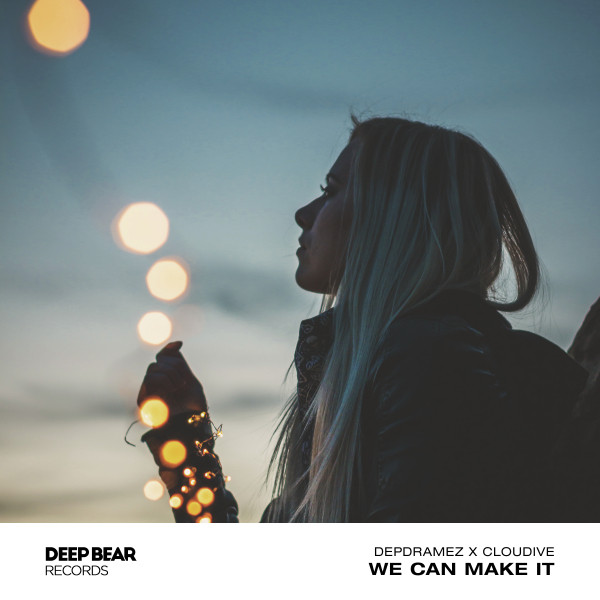 Cover art: We Can Make It — Depdramez