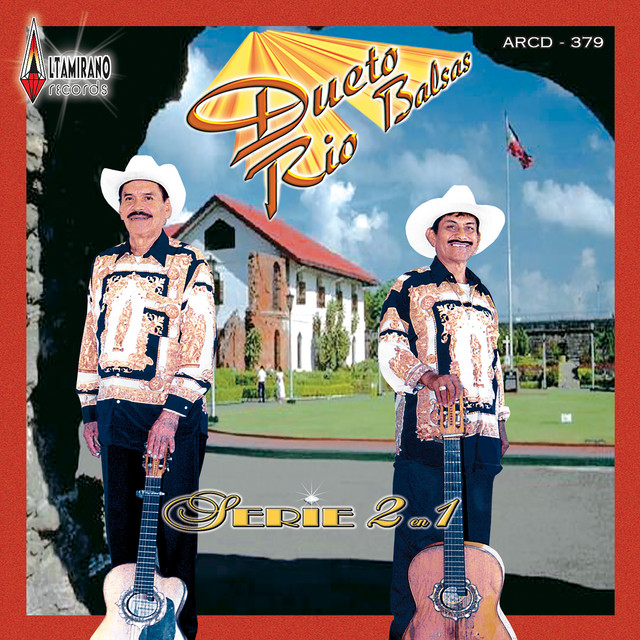 Serie 2 en 1 - Album by Dueto Rio Balsas | Spotify