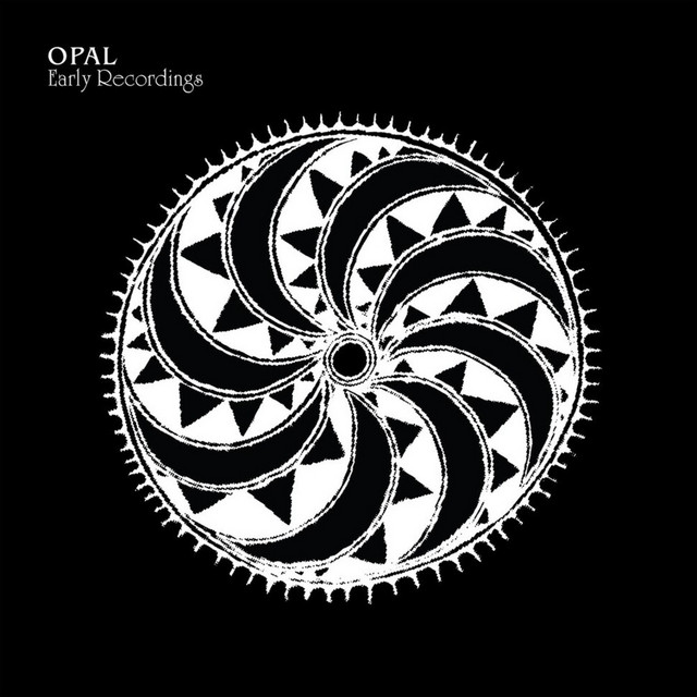 洋楽 OPAL / Early Recordings Early Recordings - Album by Opal | Spotify