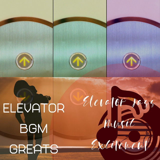 Elevator Jazz Music Excitement - Album by Elevator BGM Greats | Spotify