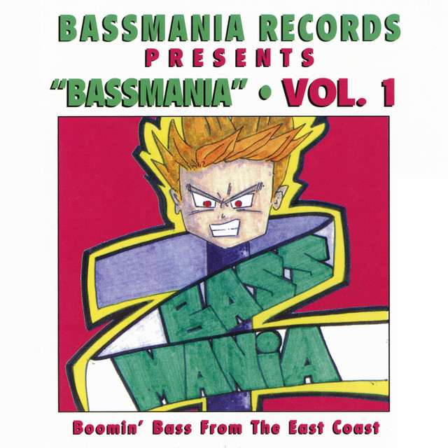 Bassmania, Vol. 1: Boomin' Bass From The East Coast cover