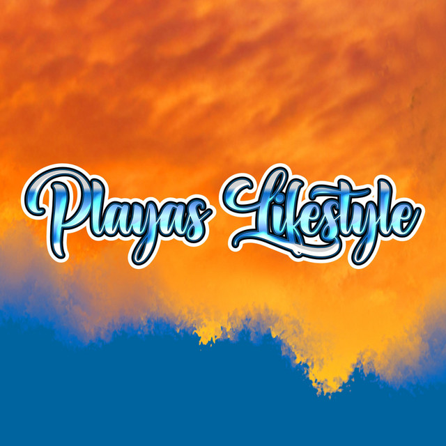 Playas Lifestyle