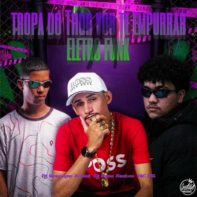 Tropa do Thor x Vou Empurrar - Eletrofunk
