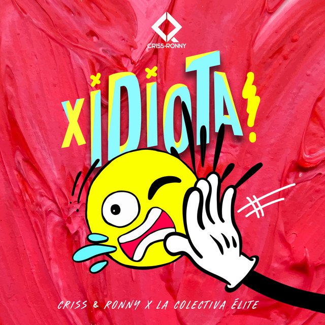 X Idiota!