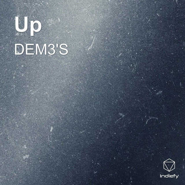 Up - Single by DEM3'S | Spotify