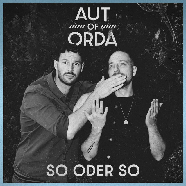 So oder So – Single von AUT of ORDA | Spotify