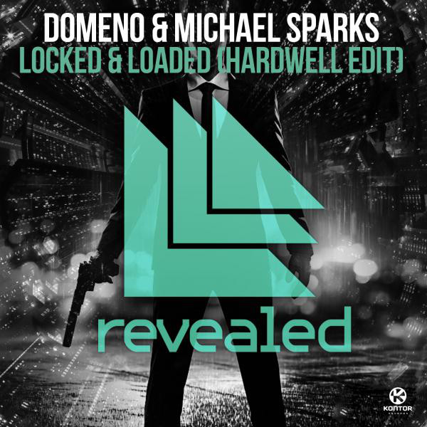 Locked & Loaded - Hardwell Edit