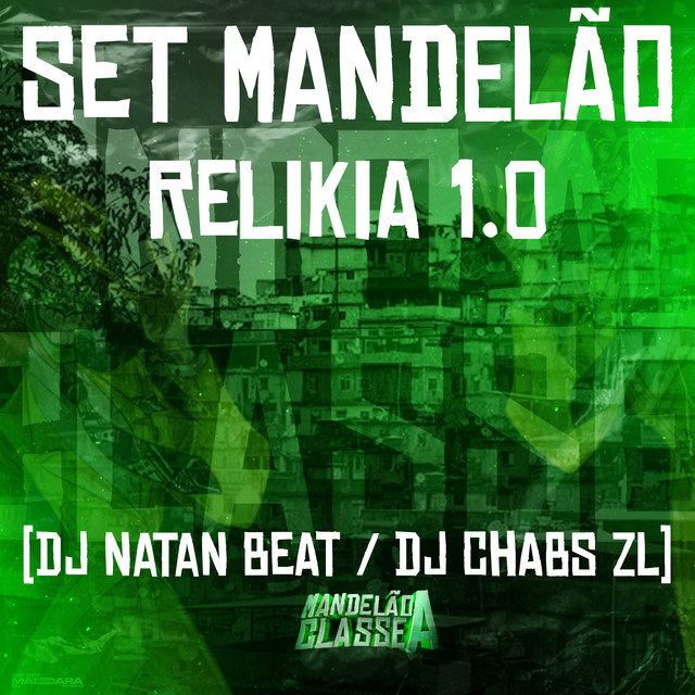 Set Mandelão Relikia 1.0