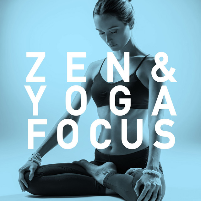 Zen and Yoga Focus cover art